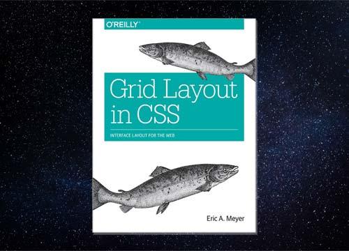 Grid Layout in CSS, Interface Layout for the Web