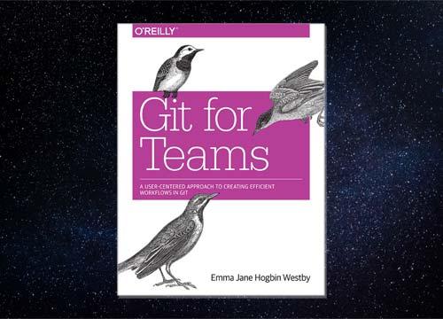 ...(A User-Centered Approach to Creating Efficient Workflows in Git) от O&a...